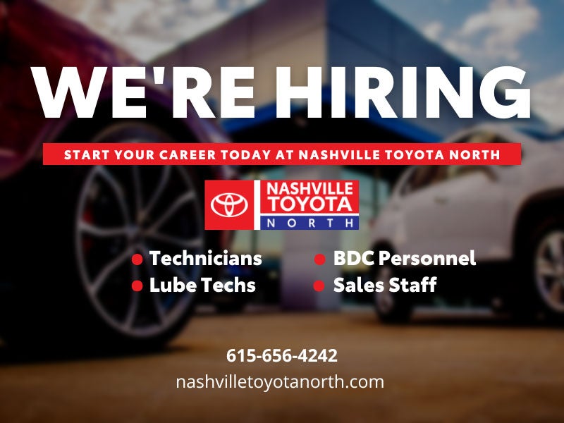 Nashville Toyota North Now Hiring